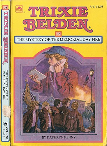 Trixie Belden # 34. The Mystery of the Memorial Day Fire