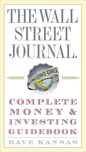 The Wall Street Journal Complete Money and Investing Guidebook (Wall Street Journal Guidebooks)
The Wall Street Journal Complete Money and Investing Guidebook (Wall Street Journal Guidebooks)