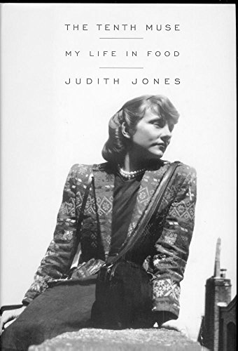 THE TENTH MUSE My Life in Food (Signed copy)
