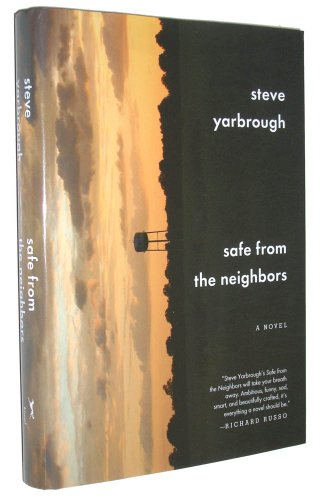 Safe From the Neighbors: A Novel [Signed First Edition]