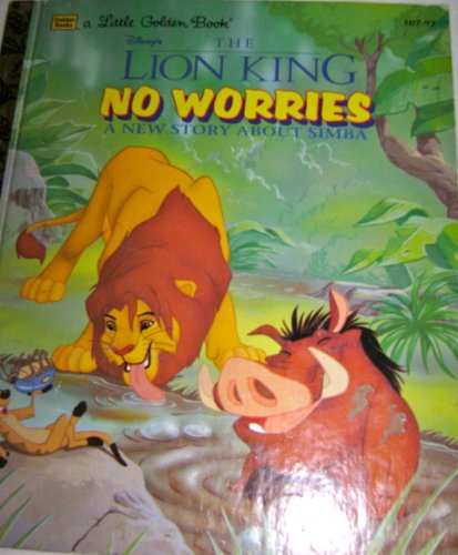 The Lion King: No Worries (A little golden book)