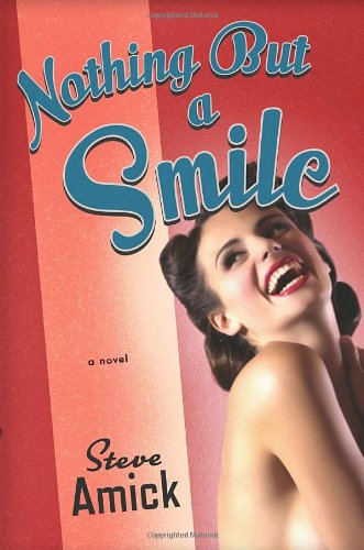 A Novel; Nothing but a Smile