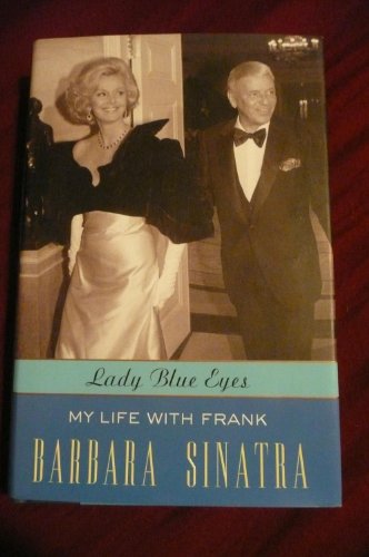 Lady Blue Eyes: My Life with Frank (Signed)
