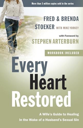Every Heart Restored: A Wife's Guide to Healing in the Wake of a Husband's Sexual Sin (The Every Man Series)
Every Heart Restored: A Wife's Guide to Healing in the Wake of a Husband's Sexual Sin (The Every Man Series)