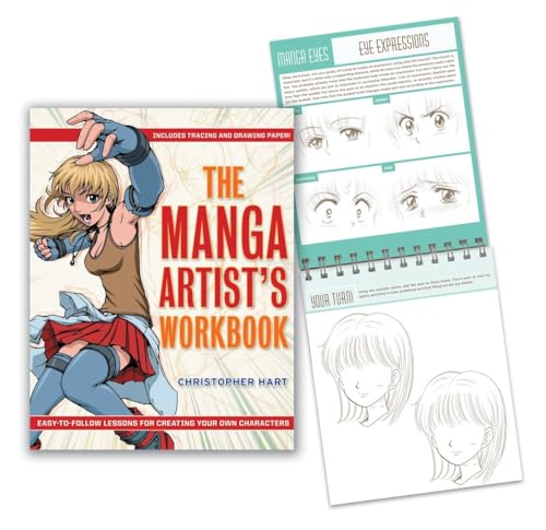 Manga Artist's Workbook, The: Easy-to-Follow Lessons for Creating Your Own Characters
