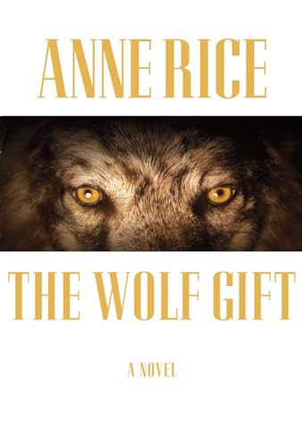Wolf Gift, The: A Novel
