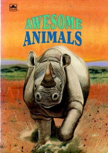 Awesome Animals (A Golden Star Reader)