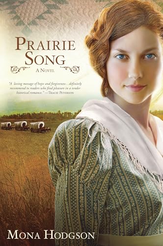 Prairie Song: A Novel, Hearts Seeking Home Book 1