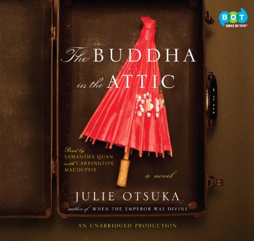 The Buddha in the Attic - Unabridged Audio Book on CD