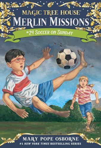 Soccer on Sunday (Magic Tree House (R) Merlin Mission)