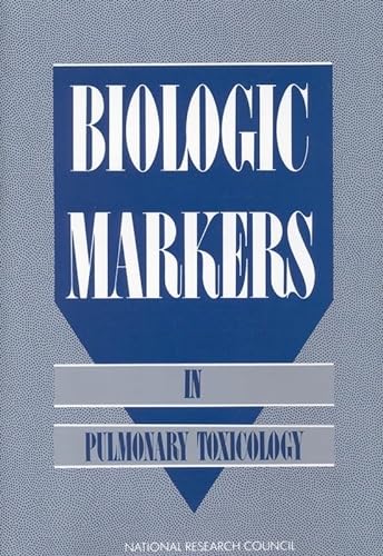 Biologic Markers in Pulmonary Toxicology.