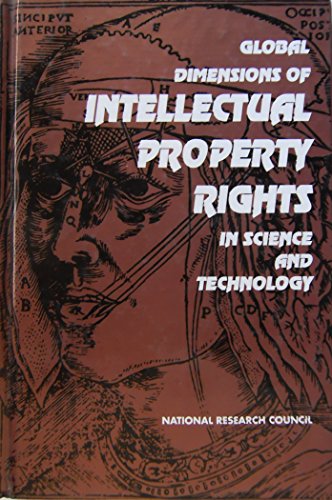 Global Dimensions of Intellectual Property Rights in Science and Technology
