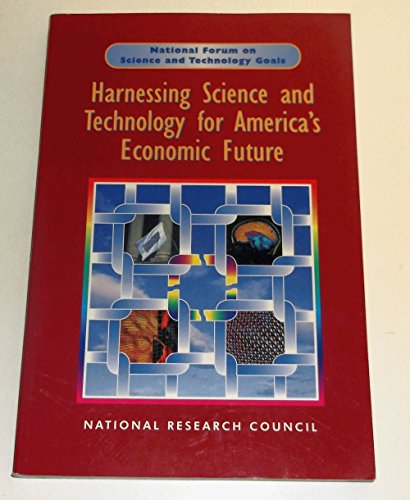 Harnessing Science & Technology for America's Economic Future : National & Regional Priorities (N...