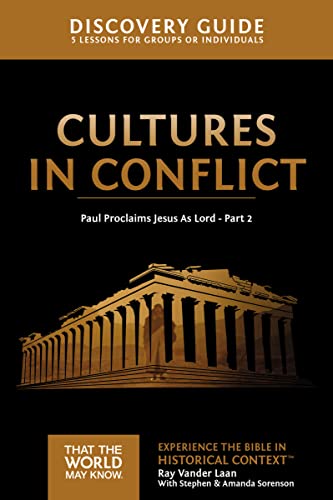 Cultures in Conflict Discovery Guide : Paul Proclaims Jesus As Lord