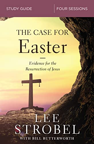 The Case for Easter Study Guide : Investigating the Evidence for the Resurrection
The Case for Easter Study Guide : Investigating the Evidence for the Resurrection