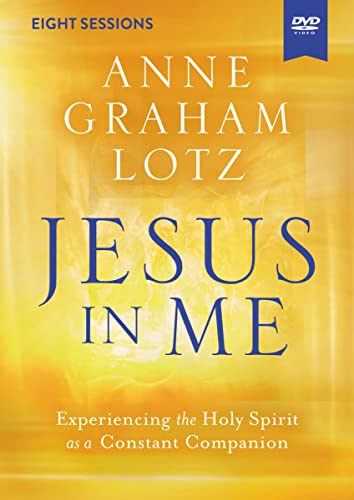 Jesus in Me Video Study: Experiencing the Holy Spirit as a Constant Companion
Jesus in Me Video Study: Experiencing the Holy Spirit as a Constant Companion