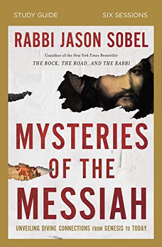 Mysteries of the Messiah Bible Study Guide: Unveiling Divine Connections from Genesis to Today
Mysteries of the Messiah Bible Study Guide: Unveiling Divine Connections from Genesis to Today
