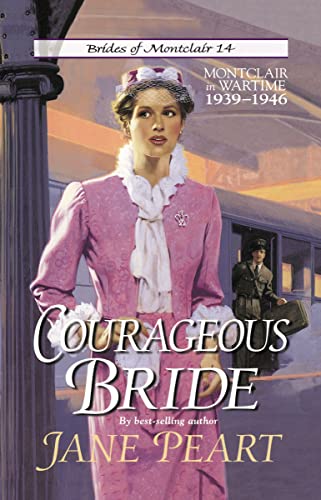 Courageous Bride: Montclair in Wartime, 1939-1946 (Paperback)