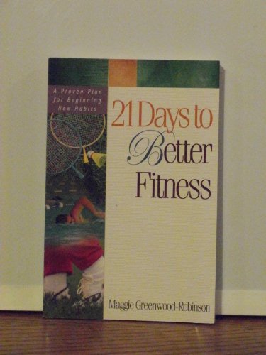 21 Days to a Better Fitness