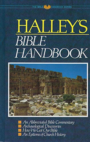 Halley's Bible Handbook: An Abbreviated Bible Commentary (Bible Handbook Series)