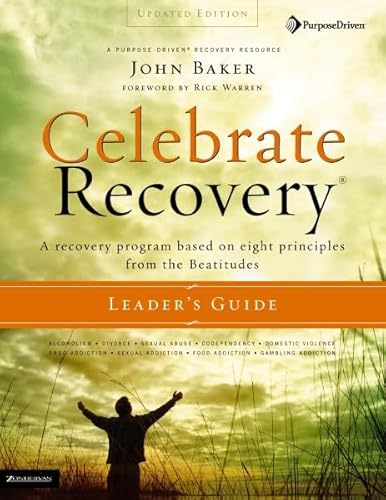 Celebrate Recovery Updated Leader's Guide: A Recovery Program Based on Eight Principles from the Beatitudes
Celebrate Recovery Updated Leader's Guide: A Recovery Program Based on Eight Principles from the Beatitudes