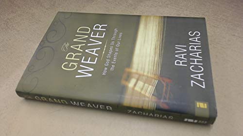 The Grand Weaver: How God Shapes Us through the Events in Our Lives