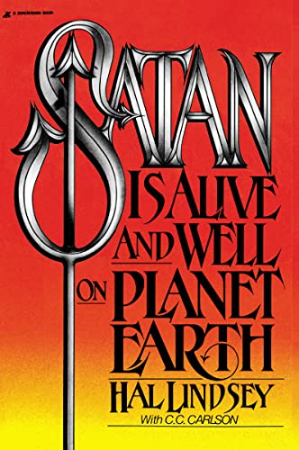 Satan Is Alive and Well on Planet Earth (Paperback or Softback)