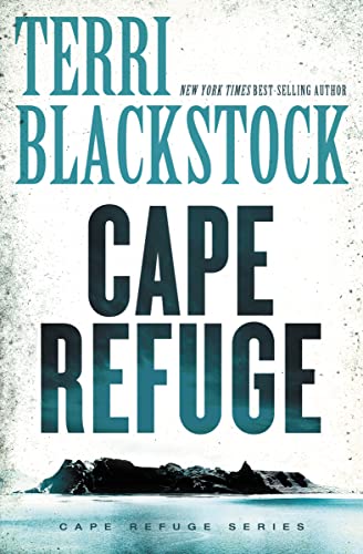 Cape Refuge - Cape Refuge Series, Book One