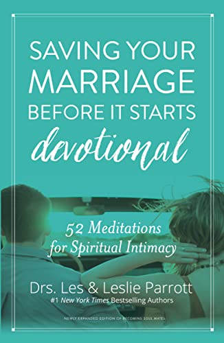 Saving Your Marriage Before It Starts Devotional: 52 Meditations for Spiritual Intimacy
Saving Your Marriage Before It Starts Devotional: 52 Meditations for Spiritual Intimacy