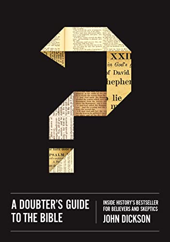 A Doubter's Guide to the Bible: Inside History's Bestseller for Believers and Skeptics
A Doubter's Guide to the Bible: Inside History's Bestseller for Believers and Skeptics