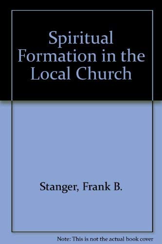 Spiritual Formation in the Local Church