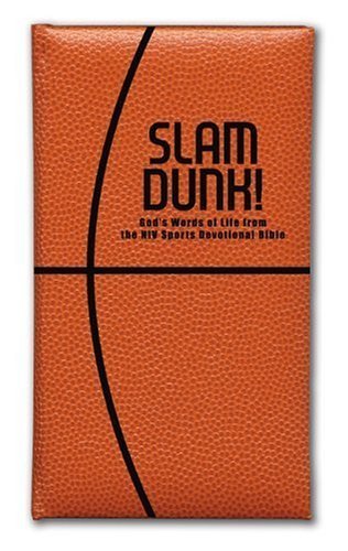 Slam Dunk!: God's Words of Life from the NIV Sports Devotional Bible
Slam Dunk!: God's Words of Life from the NIV Sports Devotional Bible