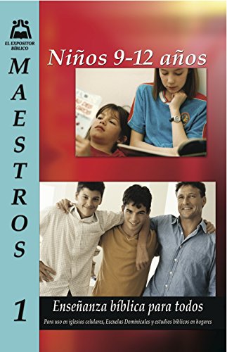 Enseñanza Biblica Para Todos-Libro 1-Niños 9-12 Años Maestro (Spanish Edition)
Enseñanza Biblica Para Todos-Libro 1-Niños 9-12 Años Maestro (Spanish Edition)