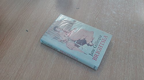 Brightsea - a Regency Novel in the Jane Austin Tradition