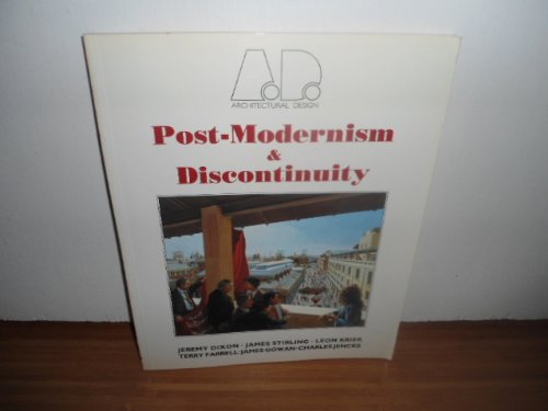 Post-Modernism and Discontinuity (Architectural Design Profile)