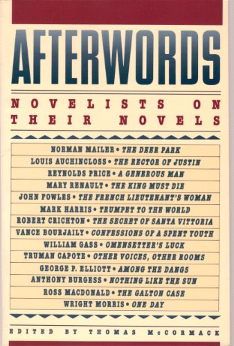 Afterwords: Novelists on Their Novels