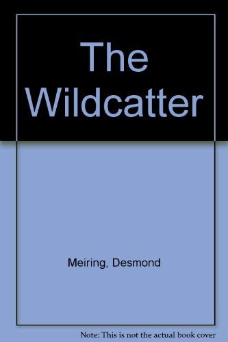 THE WILDCATTER
