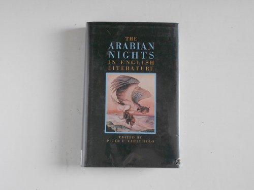 The Arabian nights in English literature: Studies in the reception of the The thousand and one ni...