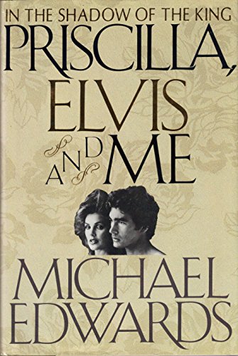 Priscilla, Elvis, and Me : In the Shadow of the King