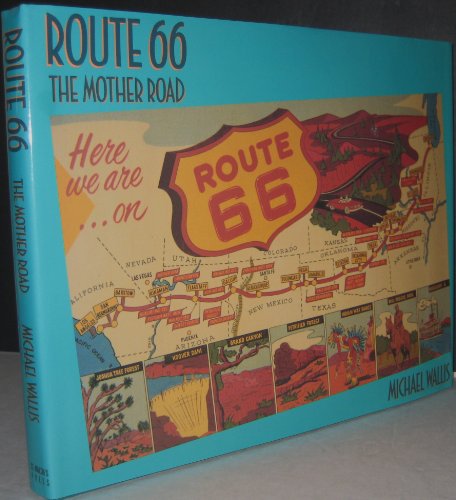Route 66: Mother Road.