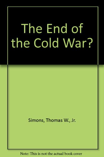 The End of the Cold War?