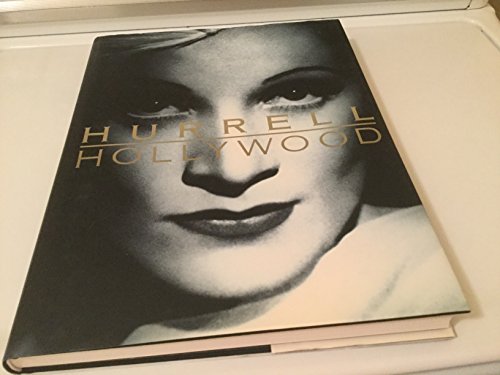 Hurrell Hollywood: Photographs 1928-1990