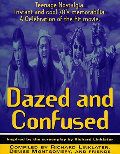 Dazed and Confused: Teenage Nost