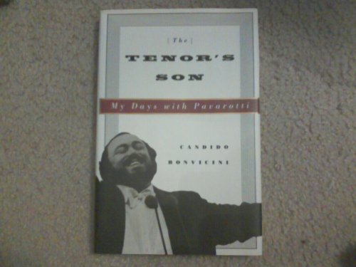 The Tenor's Son: My Days With Pavarotti