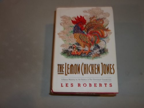 The Lemon Chicken Jones: A Saxon Mystery