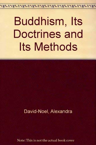 Buddhism: It's Doctrines and Its Methods. With a Foreword by Christopher Humphreys