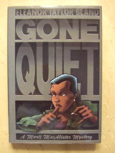 Gone Quiet: A Marti MacAlister Mystery [SIGNED COPY]
