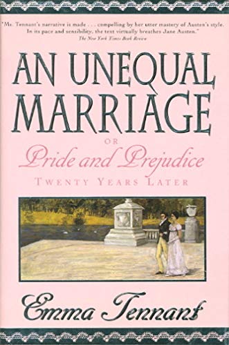 An Unequal Marriage, or Pride & Prejudice Twenty Years Later