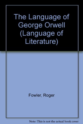 The Language of George Orwell