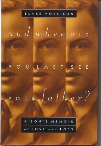 And When Did You Last See Your Father? - Advance Uncorrected Proofs
